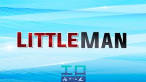 Little Man [InProgress, 0.5 Eng / Demo Rus]