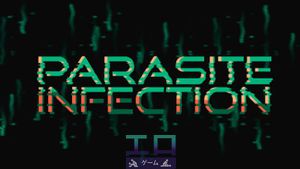 Parasite Infection [InProgress, Part 1]
